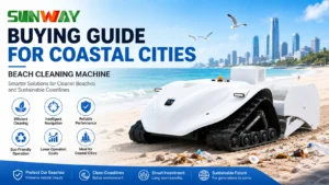 Coastal City Beach Cleaning Machine Buying Guide Smart Beach Cleaning Robot For Public Beaches